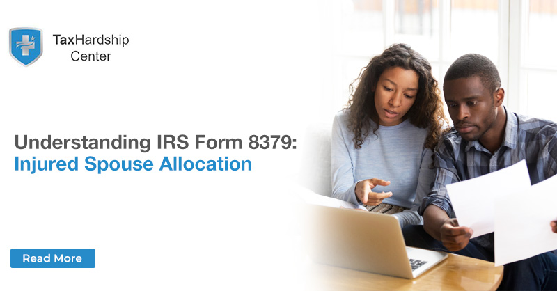 Understanding IRS Form 8379: Injured Spouse Allocation Instructions