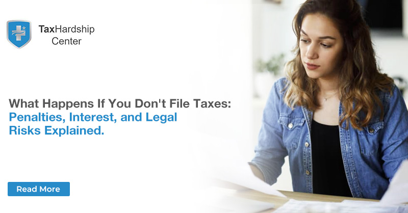 What Happens If You Don’t File Taxes: Penalties, Interest, and Legal Risks Explained.