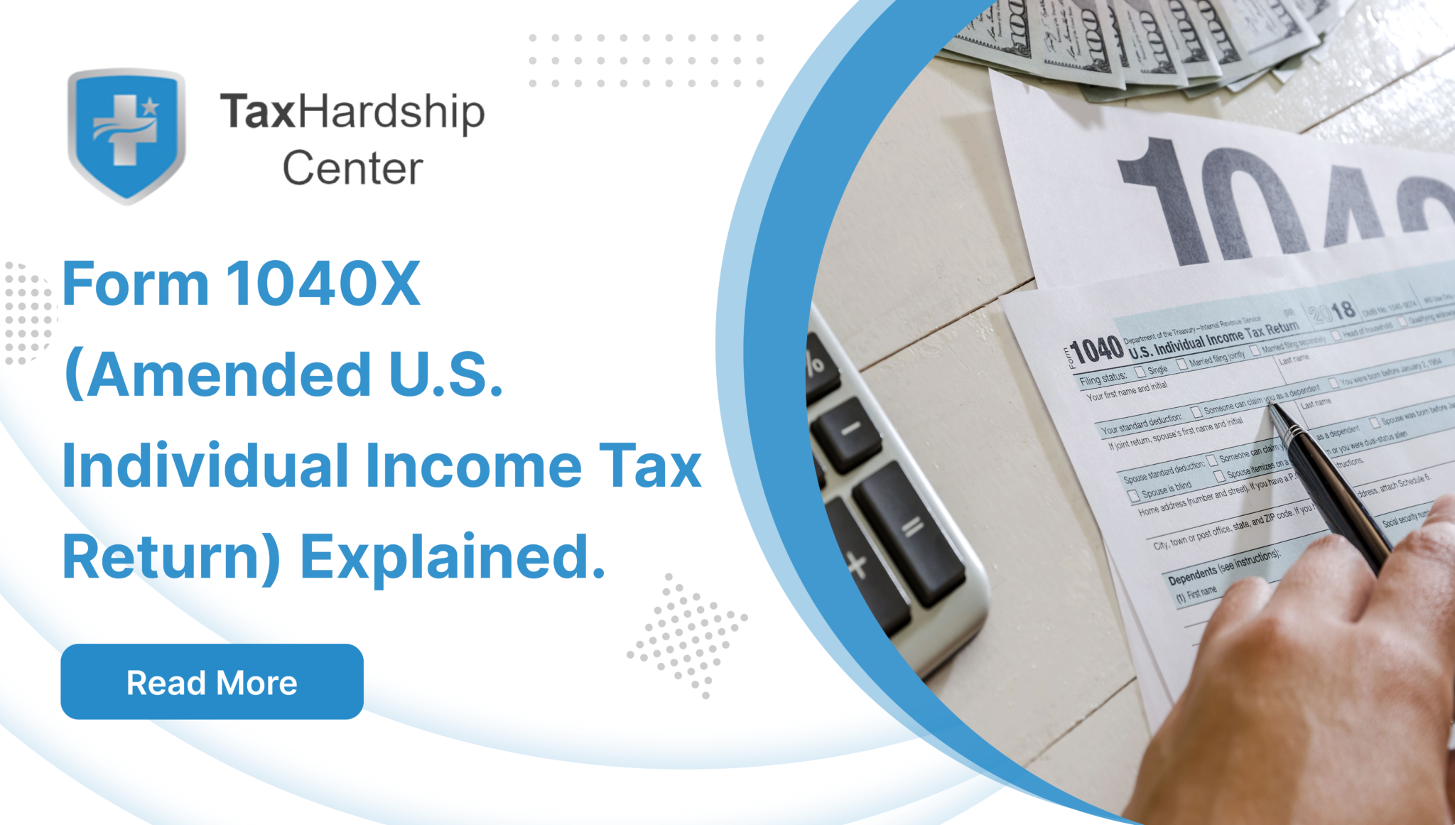 Form 1040X Explained - Fix Your Tax Return with Confidence