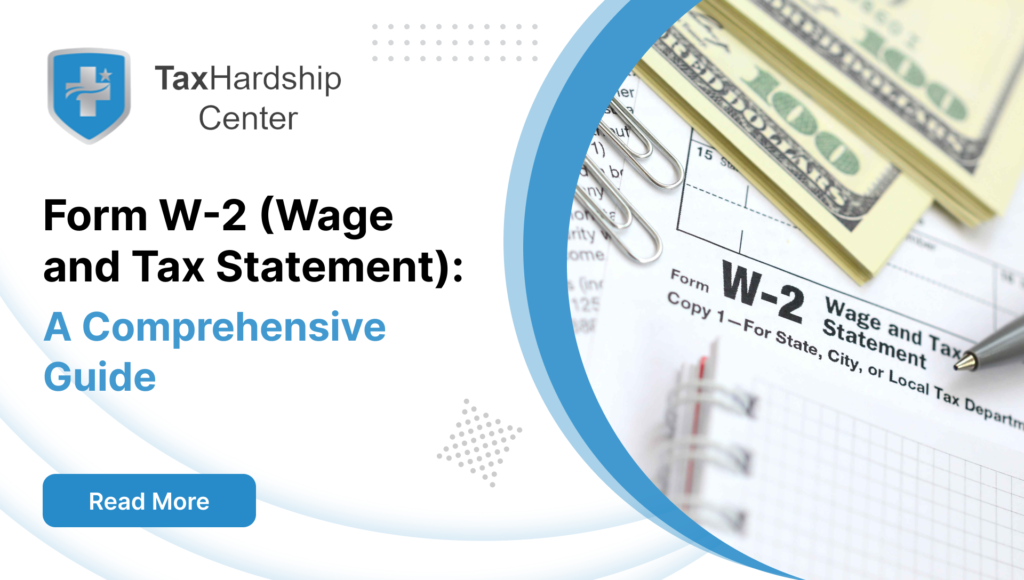 Form W-2 (Wage and Tax Statement): A Comprehensive Guide