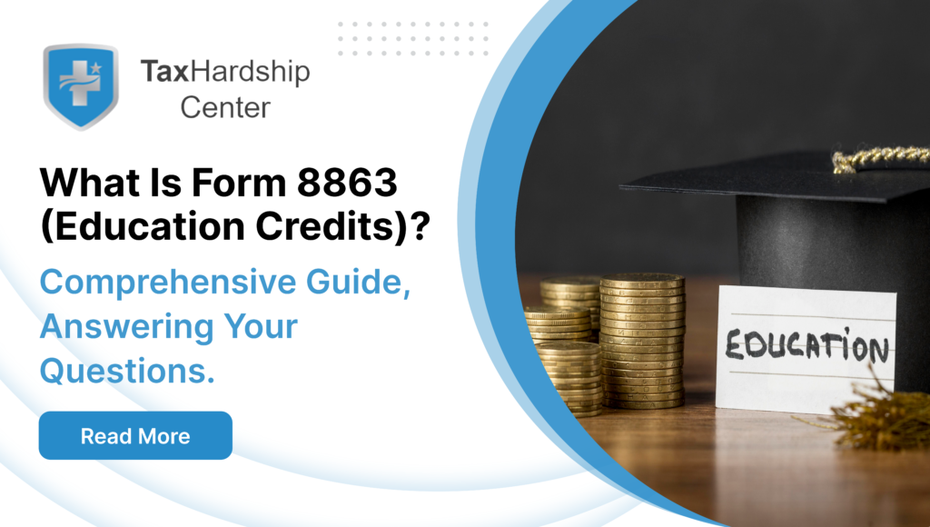 What Is Form 8863 (Education Credits)? Comprehensive Guide, Answering Your Questions.