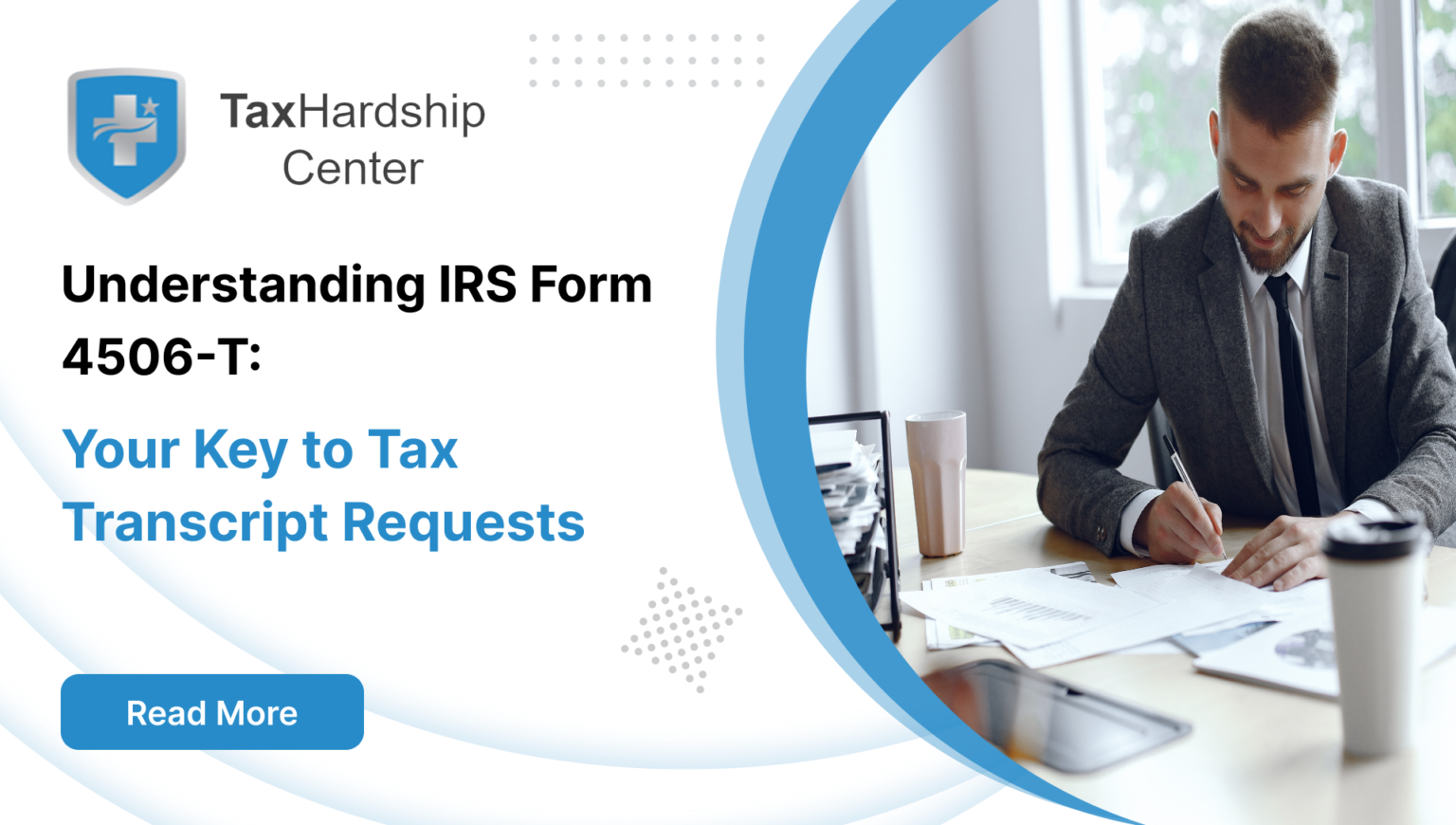 Decode IRS Form 4506-T: Request Tax Transcripts