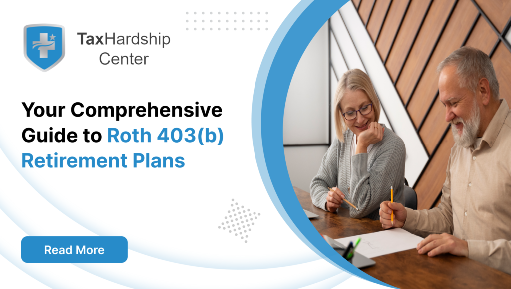 Your Comprehensive Guide to Roth 403(b) Retirement Plans