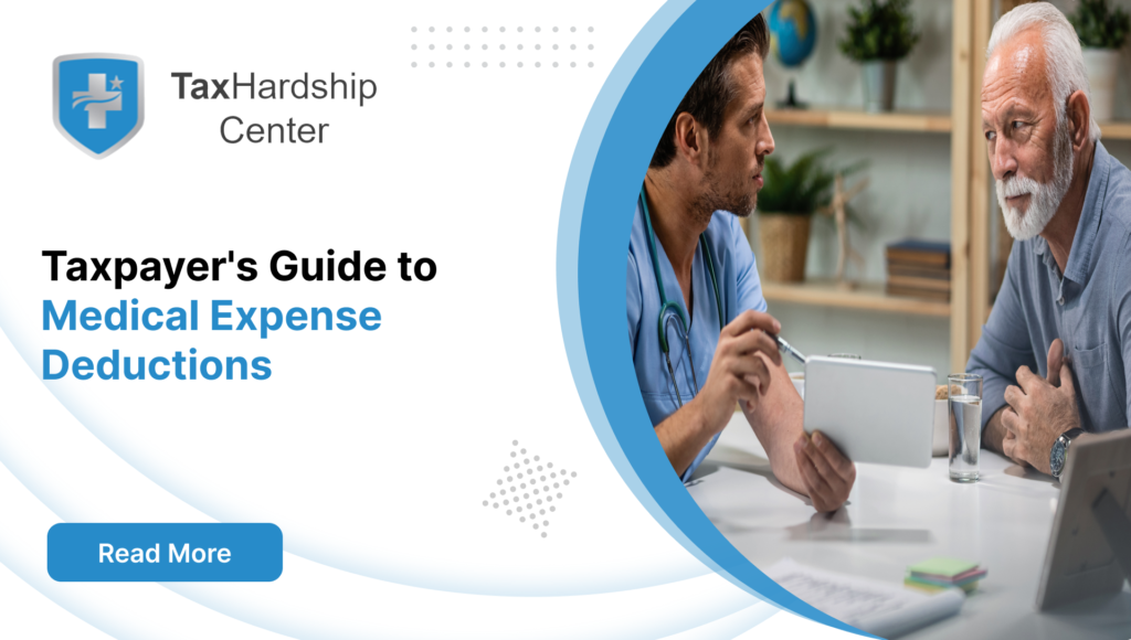 Taxpayer’s Guide to Medical Expense Deductions