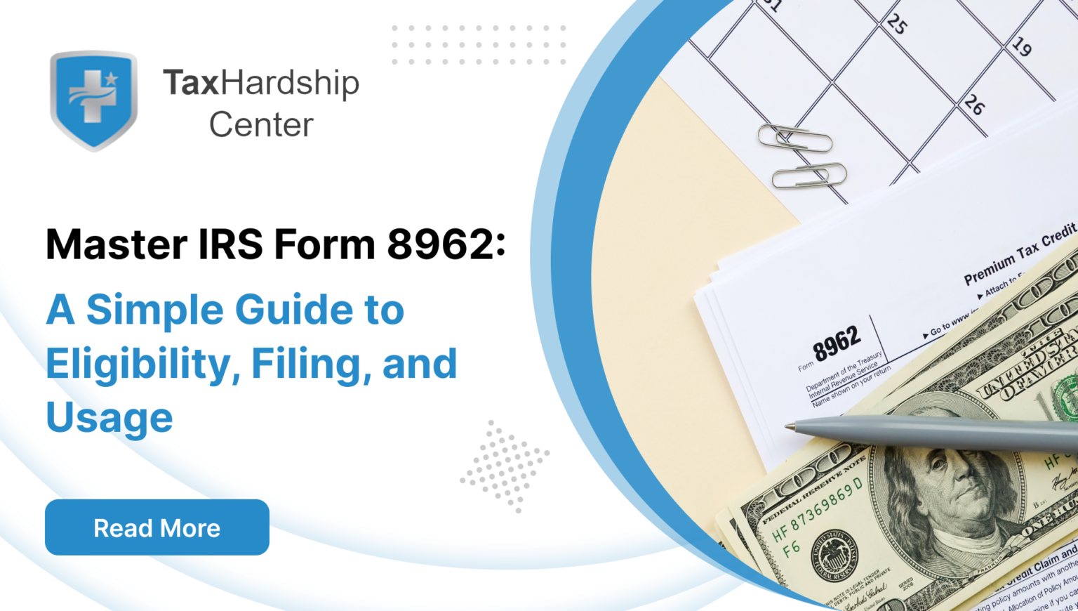 Understanding Form 8962: Eligibility, Filing, and Usage