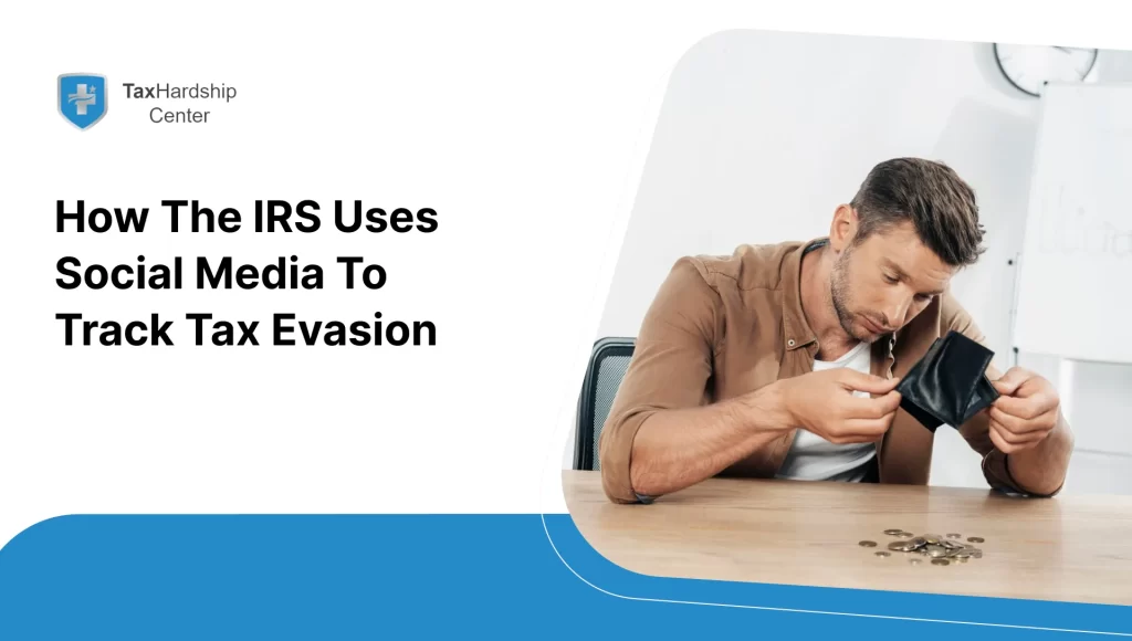 How the IRS Uses Social Media to Track Tax Evasion